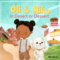 Oli & Niko In Desert or Dessert