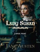 Lady Susan - Large Print