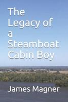 The Legacy of a Steamboat Cabin Boy