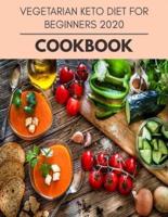 Vegetarian Keto Diet For Beginners 2020 Cookbook