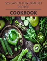 365 Days Of Low Carb Diet Recipes Cookbook