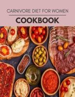 Carnivore Diet For Women Cookbook