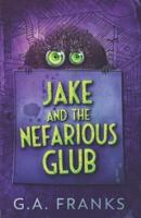 Jake And The Nefarious Glub
