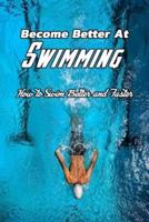 Become Better At Swimming
