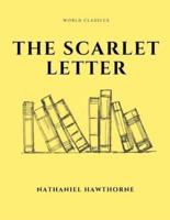 The Scarlet Letter by Nathaniel Hawthorne