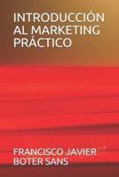 Introducción Al Marketing Práctico