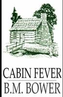 Cabin Fever (Illustrated)