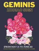 Geminis Zodiac Sign Characteristics, Love Compatibility & More