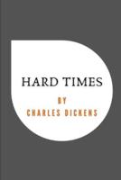 Hard Times by Charles Dickens