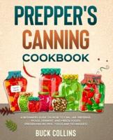 Prepper's Canning Cookbook