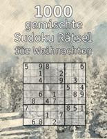 1000 gemischte Sudoku Rätsel für Weihnachten: Rätselspaß für Erwachsene   Rätselbuch   inkl. Lösungen   Tolle Geschenkidee für Opa