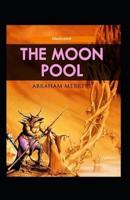 The Moon Pool Illustrated