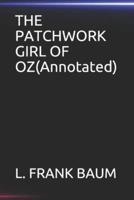 THE PATCHWORK GIRL OF OZ(Annotated)