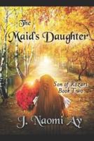 The Maid's Daughter