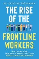 The Rise of the Frontline Workers