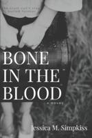 Bone in the Blood