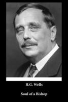 H. G. Wells - Soul of a Bishop