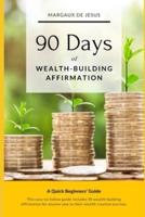 90 Days of Wealth-Building Affirmation