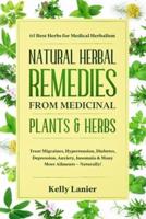 Natural Herbal Remedies from Medicinal Plants & Herbs