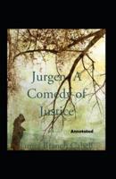 Jurgen A Comedy of Justice Annotated
