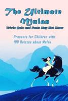 The Ultimate Mulan Trivia Quiz and Facts May Not Know