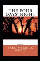 The Four Days' Night Illustrated