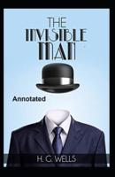 The Invisible Man Annotated