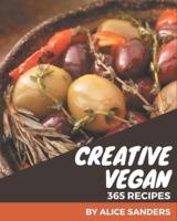 365 Creative Vegan Recipes