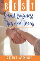 Best Small Business Tips and Ideas
