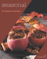 111 Special Seasonal Recipes