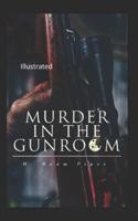 Murder in the Gunroom Illustrated