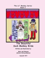 The Beautiful Sock Monkey Bride