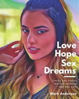 Love Hope Sex Dreams