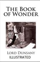 The Book of Wonder Illustrated