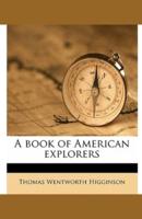 A Book of American Explorers