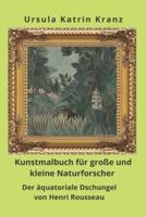 Kunstmalbuch Für Große Und Kleine Naturforscher