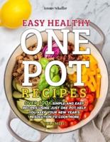 Easy Healthy One Pot Recipes