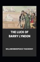 The Luck of Barry Lyndon Annotated