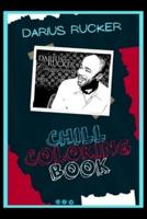 Darius Rucker Chill Coloring Book