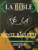 La Bible De La Sainte-Raclette