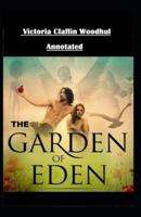 The Garden of Eden Annotated