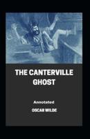 The Canterville Ghost Annotated