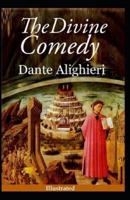 The Divine Comedy [Illustrated]