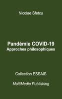 Pandémie COVID-19 - Approches Philosophiques