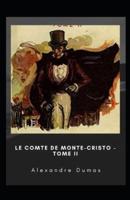 Le Comte De Monte-Cristo - Tome II Illustree