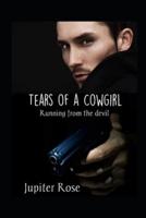 Tears of a Cowgirl: Running from the devil