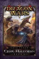 Grey Cloak: Dragon Wars - Book 13
