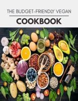 The Budget-Friendly Vegan Cookbook