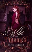 Wild and Untamed: A shifter romance