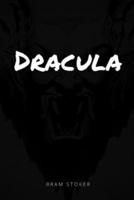 Dracula Annotated and Illustrated Edition by Bram Stoker